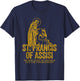 Catholicism Gold St. Francis Of Assisi Christian Saint T-Shirt - T-Shirt | Navy
