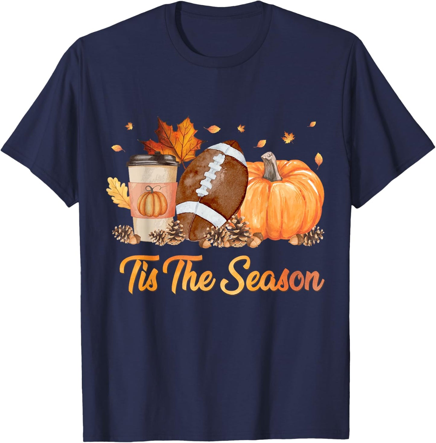 Tis The Season Football Fall Season Football Pumpkin Spice T-Shirt - T-Shirt | Navy