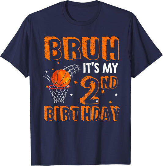 Bruh It's My 2nd Birthday 2 Year Old Basketball Player T-Shirt - T-Shirt | Navy