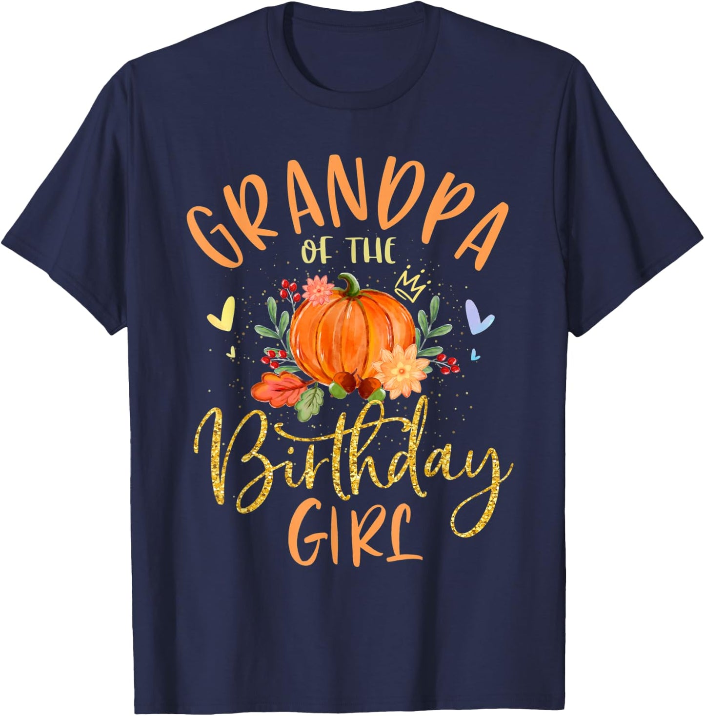 Grandpa Of The Birthday Girl Pumpkin Themed Papa T-Shirt - T-Shirt | Navy