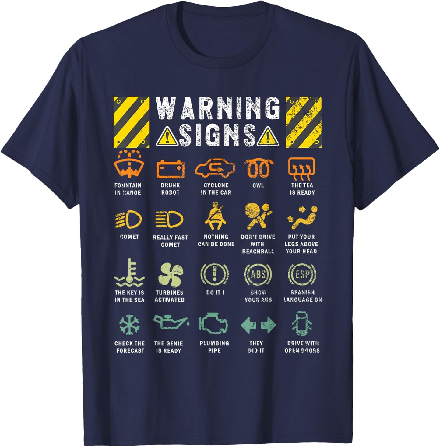Funny Traffic Warning Signs Driver Humor Sarcastic Jokes T-Shirt - T-Shirt | Navy