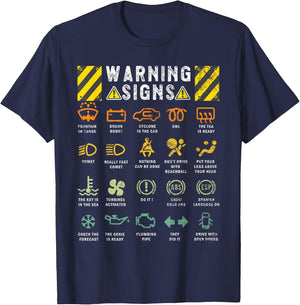 Funny Traffic Warning Signs Driver Humor Sarcastic Jokes T-Shirt - T-Shirt | Navy