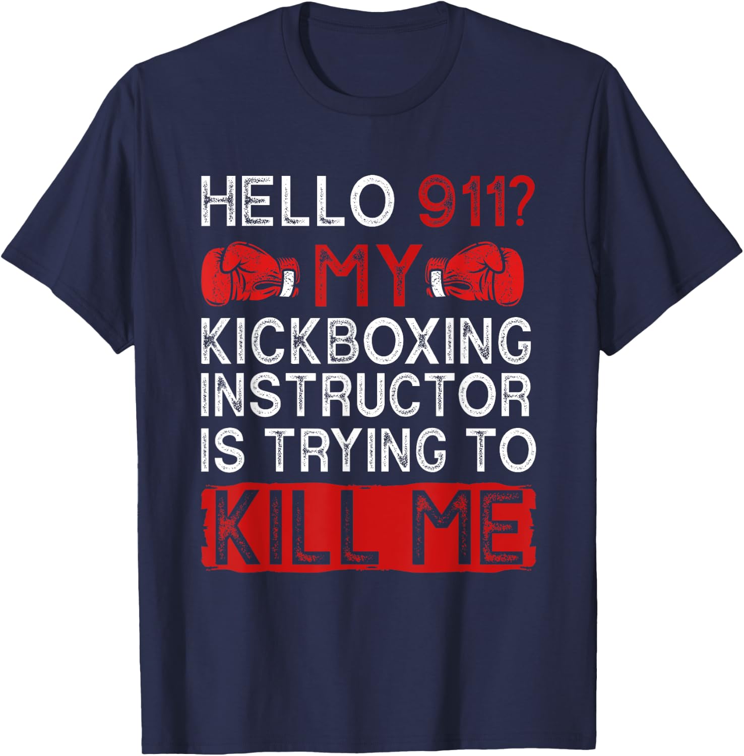 Funny kickboxing Kickboxer kickbox T-Shirt - T-Shirt | Navy