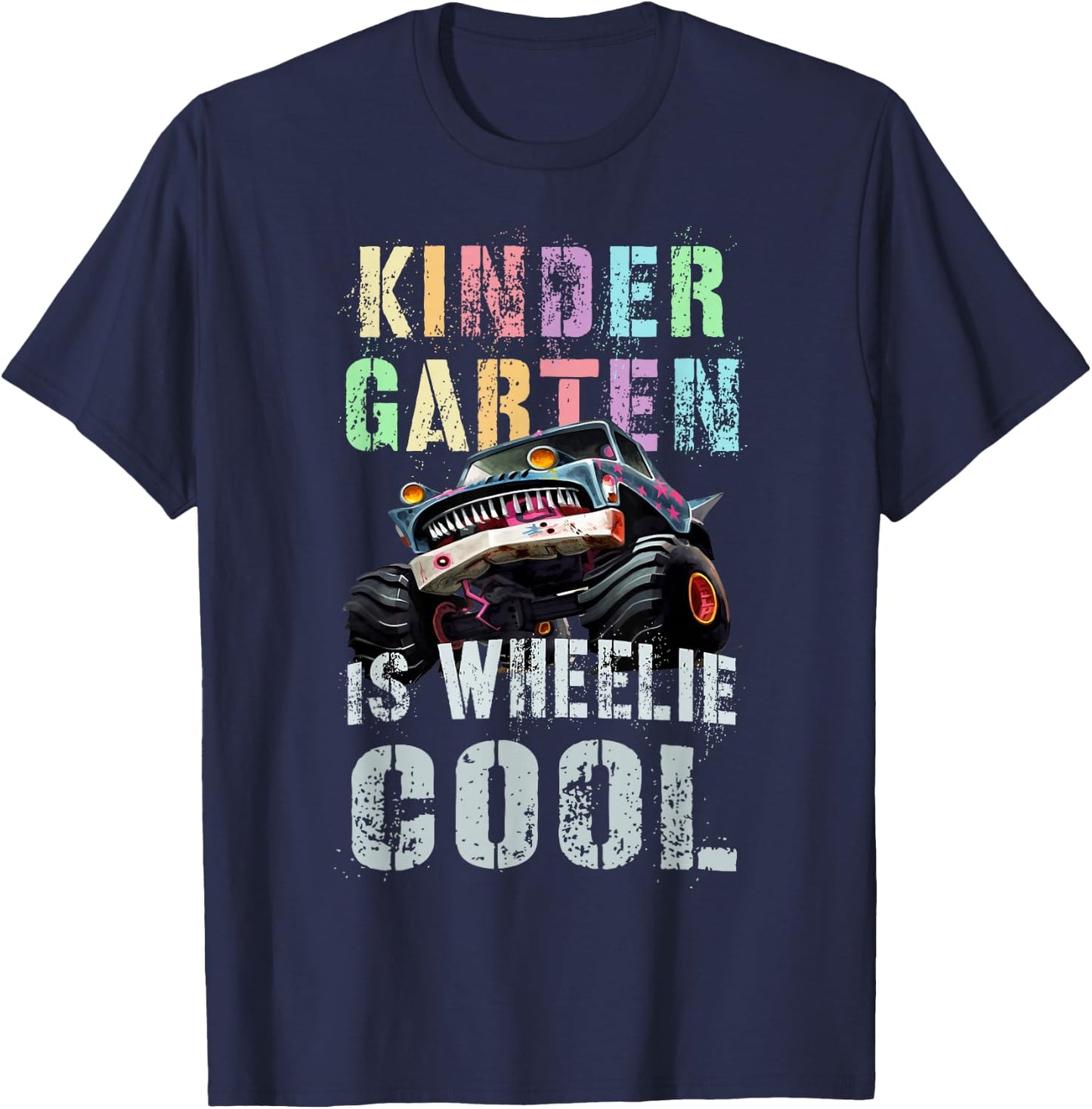 Vintage KINDERGARTEN IS WHEELIE COOL Kinder Teacher Truck T-Shirt - T-Shirt | Navy