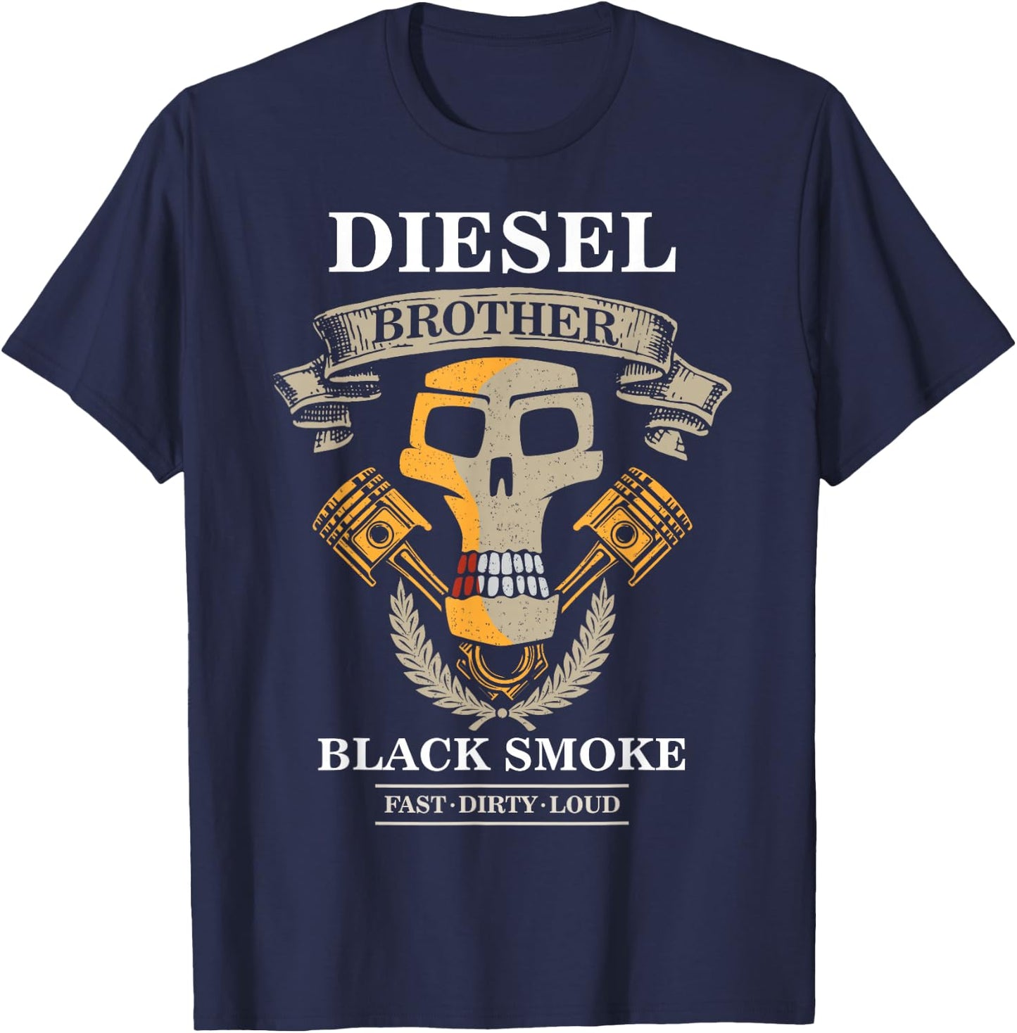 Diesel Brother Fast Loud Dirty | Powerstroke Black Smoke T-Shirt - T-Shirt | Navy