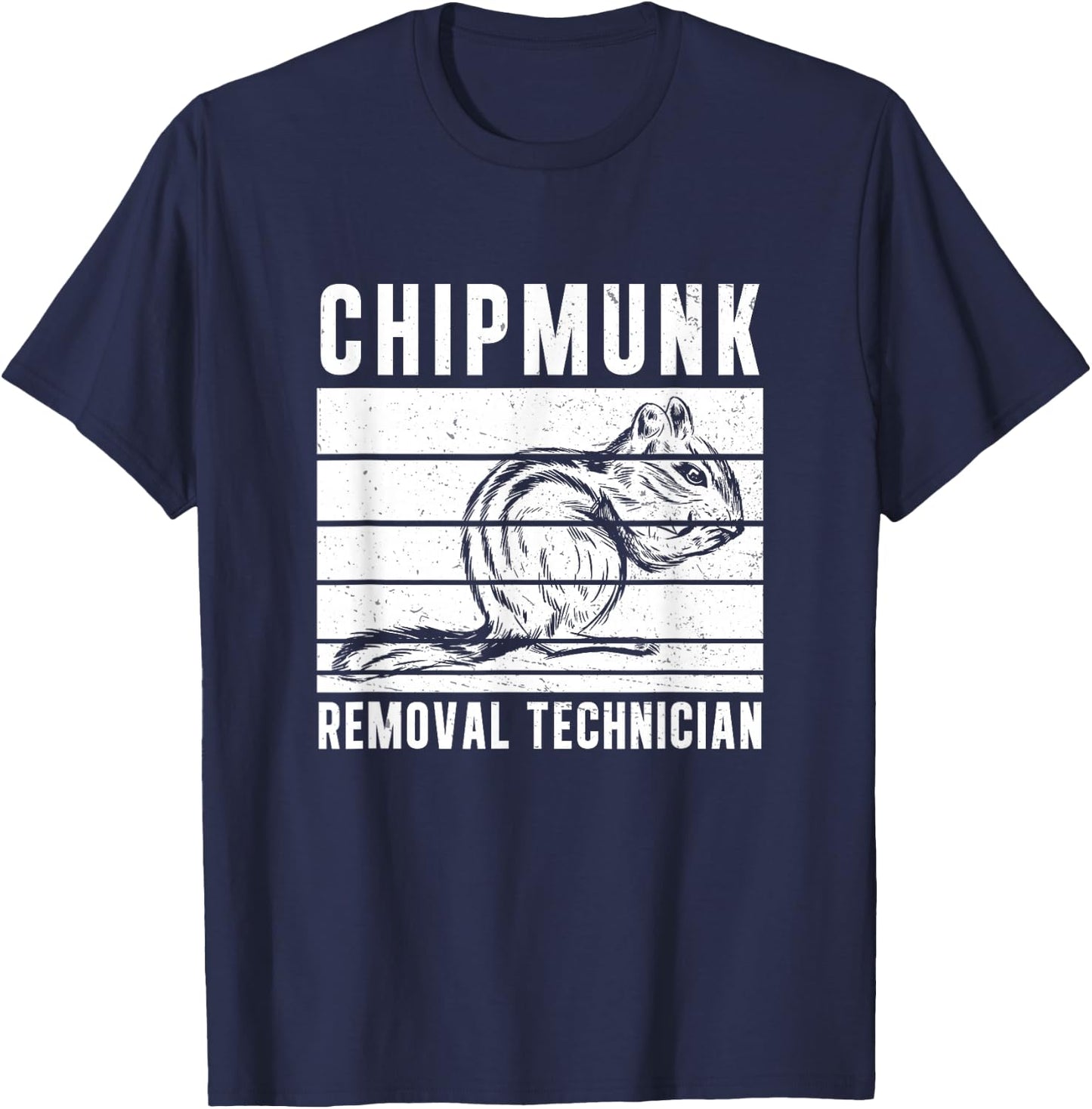 Vintage Chipmunk Removal Technician for A Chipmunk Hunter T-Shirt - T-Shirt | Navy
