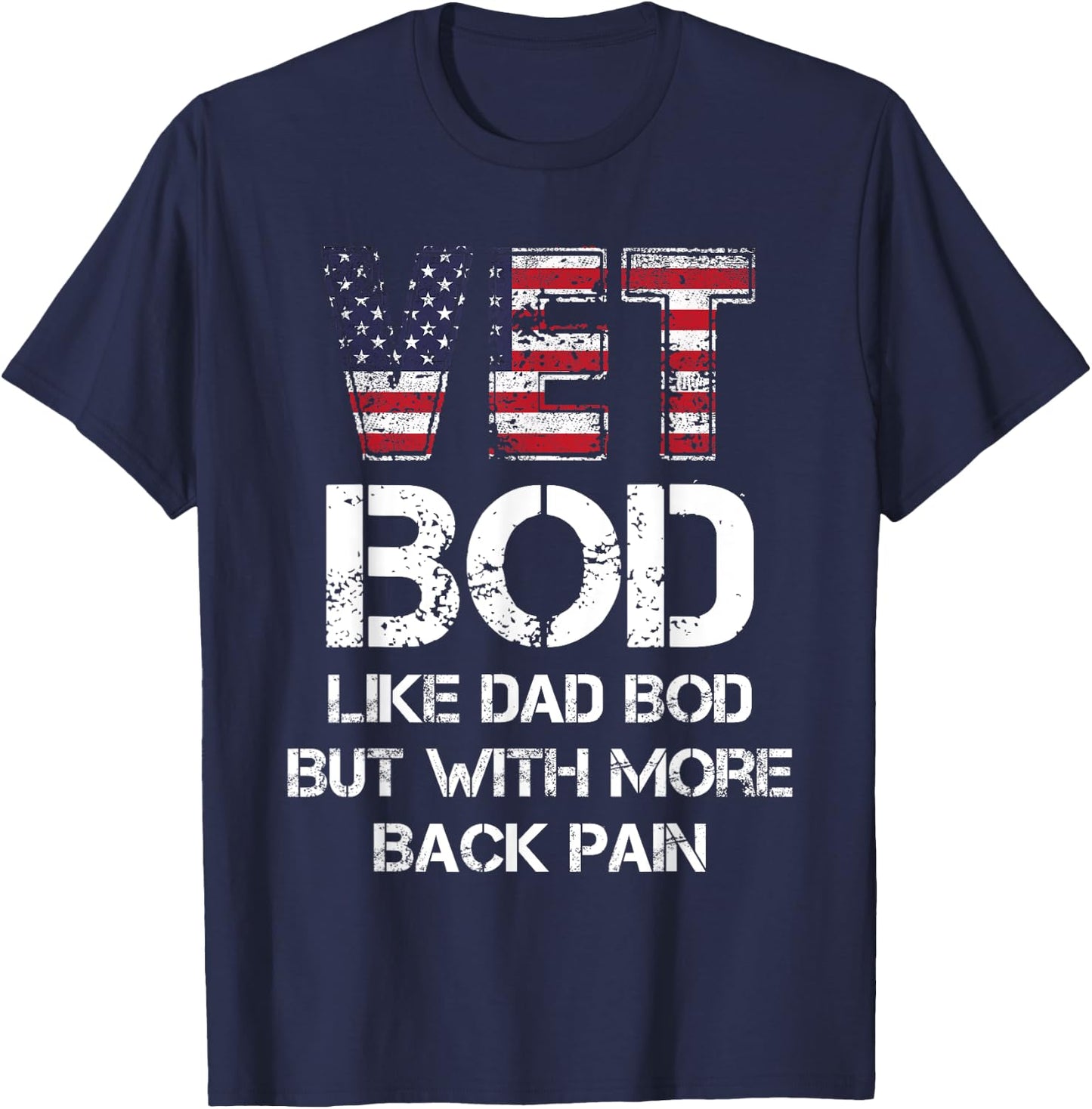 Vet Bod Like Dad Bod, Vet Bod T-Shirt - T-Shirt | Navy