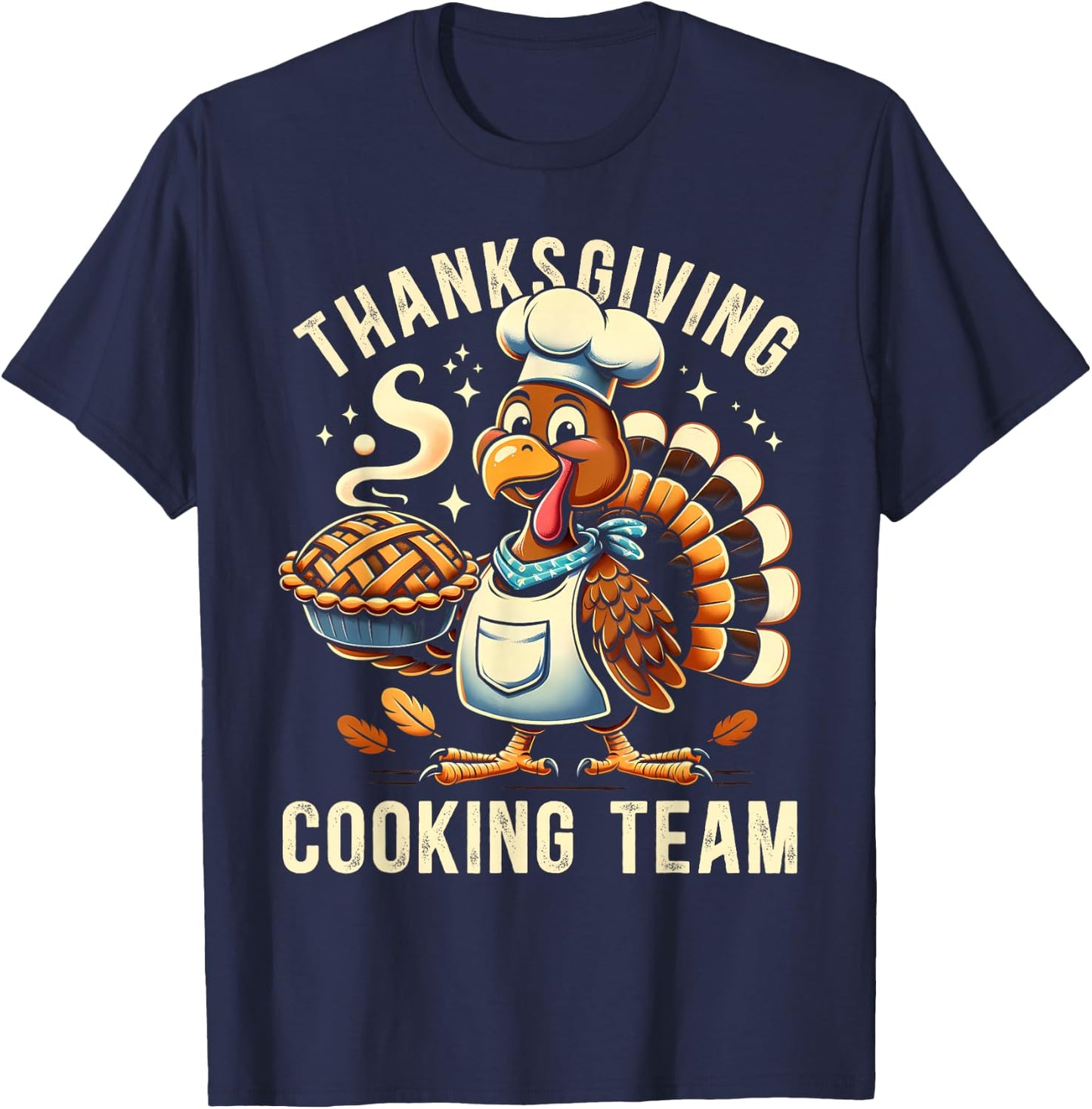 Thanksgiving Cooking Team Chef Turkey Funny T-Shirt - T-Shirt | Navy
