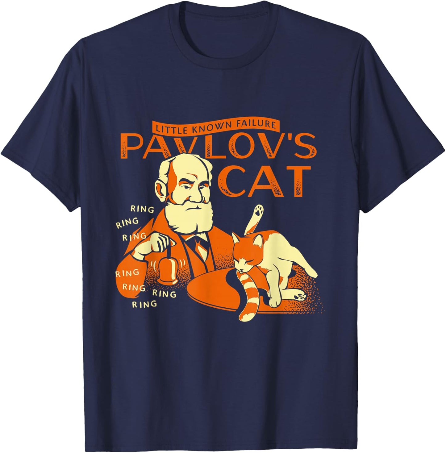 Little Known Failure Pavlov's Cat Funny Cat Lover T-Shirt - T-Shirt | Navy