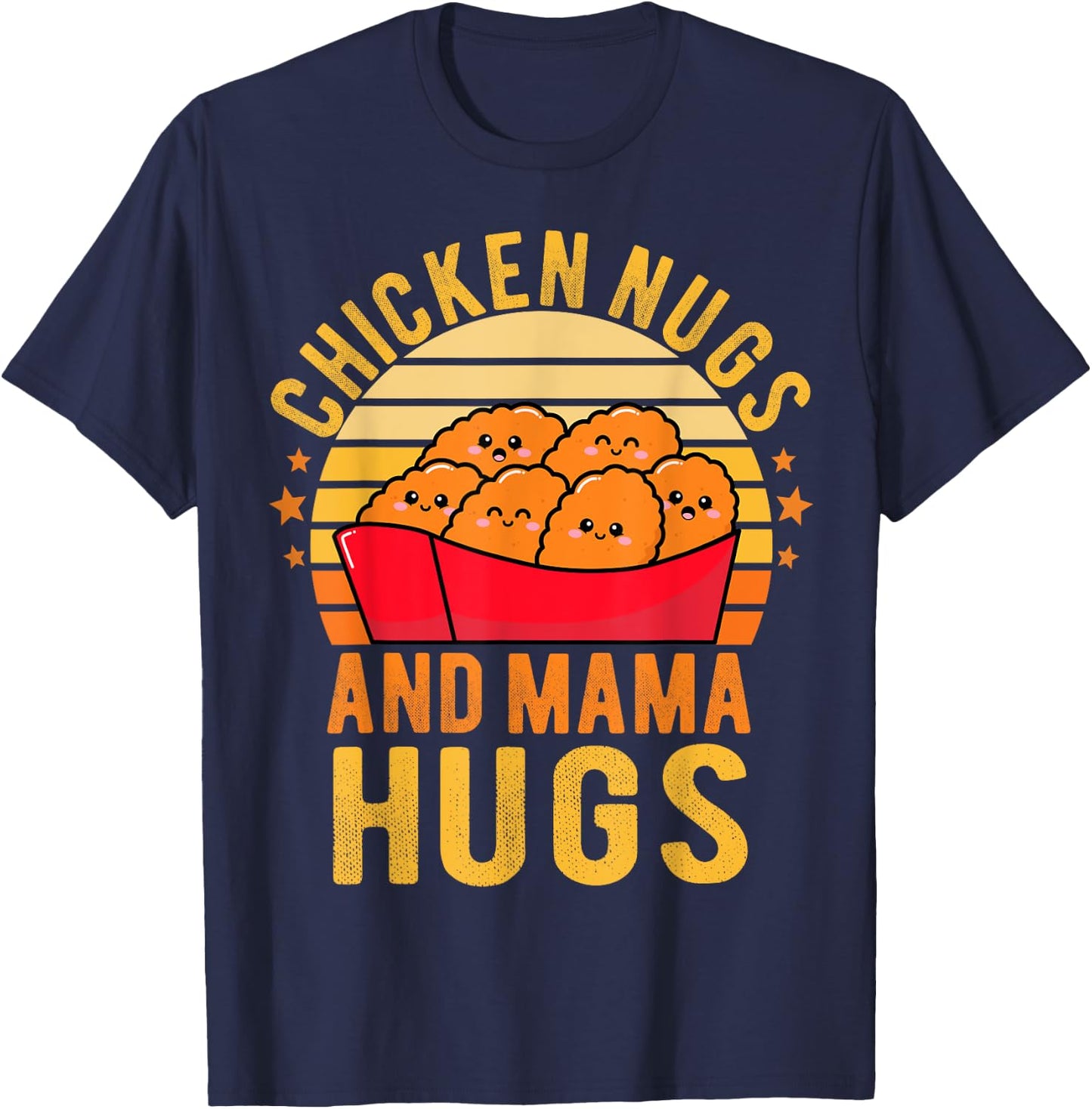Chicken Nugs and Mama Hugs Toddler for Chicken Nugget Lover T-Shirt - T-Shirt | Navy