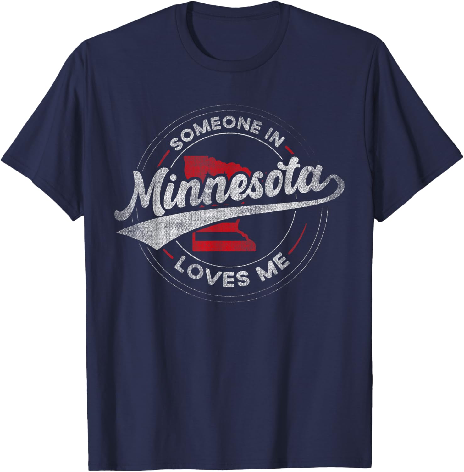 Someone in Minnesota Loves Me Minnesota T-Shirt - T-Shirt | Navy