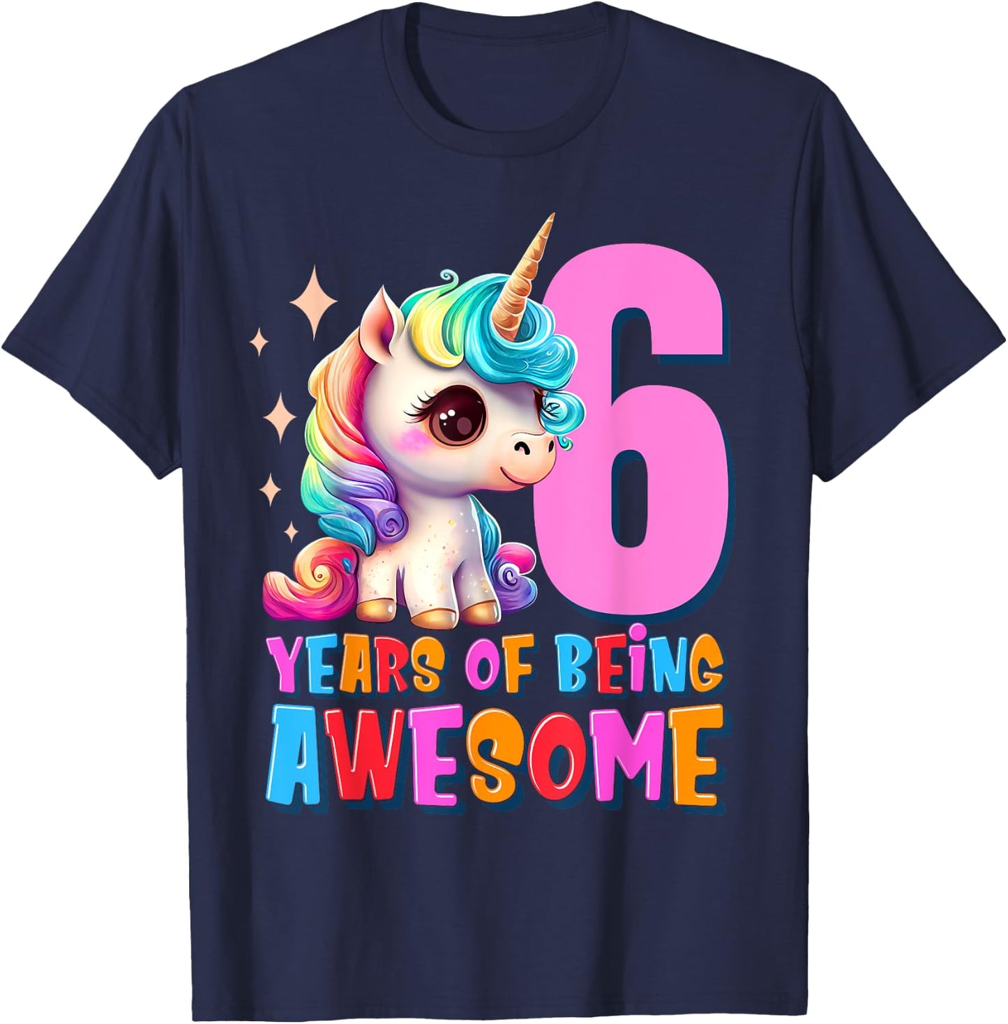 6 Years Old Unicorn Cute Sixth Birthday Party Girls & Boys T-Shirt - T-Shirt | Navy