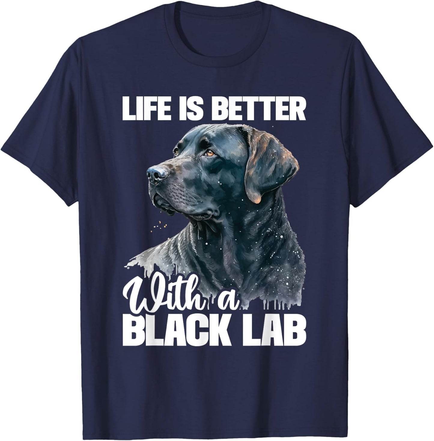Life Is Better With A Black Lab - Dog Owner Puppy Lover Women Kids T-Shirt - T-Shirt | Navy
