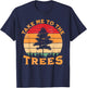 Hiking Camping Take Me To The Trees Retro Sunset T-Shirt - T-Shirt | Navy