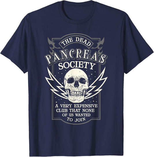Dead Pancreas Society Type 1 Diabetes T1D Diabetic Awareness T-Shirt - T-Shirt | Navy
