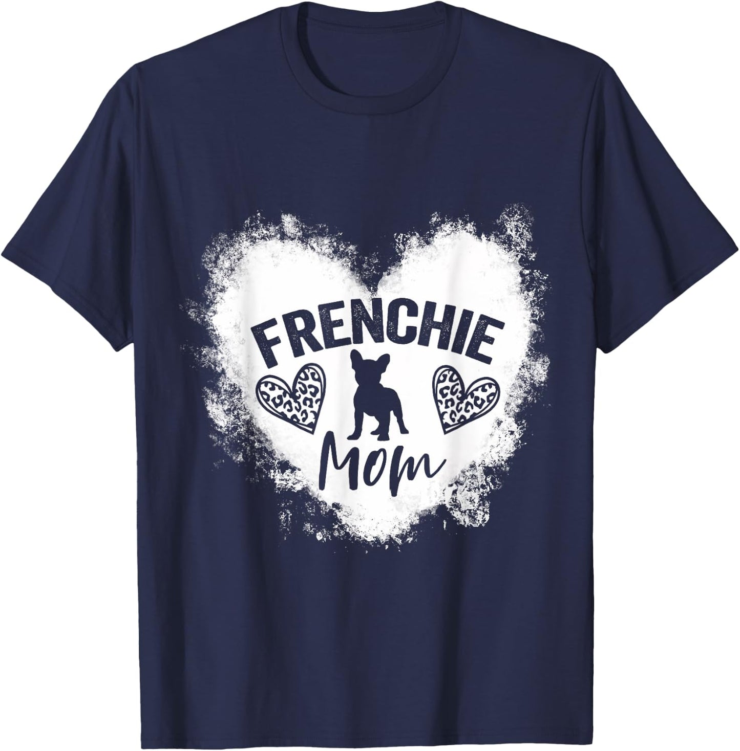 Frenchie Mom Frenchie Mama French Bulldog Lover T-Shirt - T-Shirt | Navy