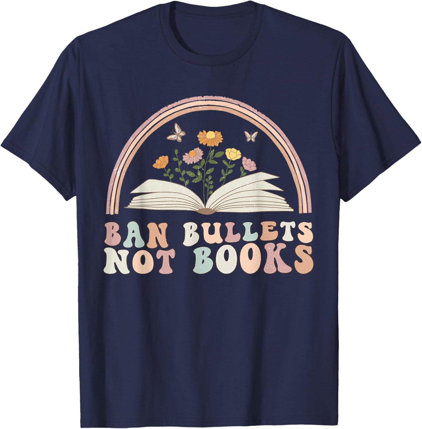 Ban Bullets Not Books Anti Gun Violence Awareness Library T-Shirt - T-Shirt | Navy