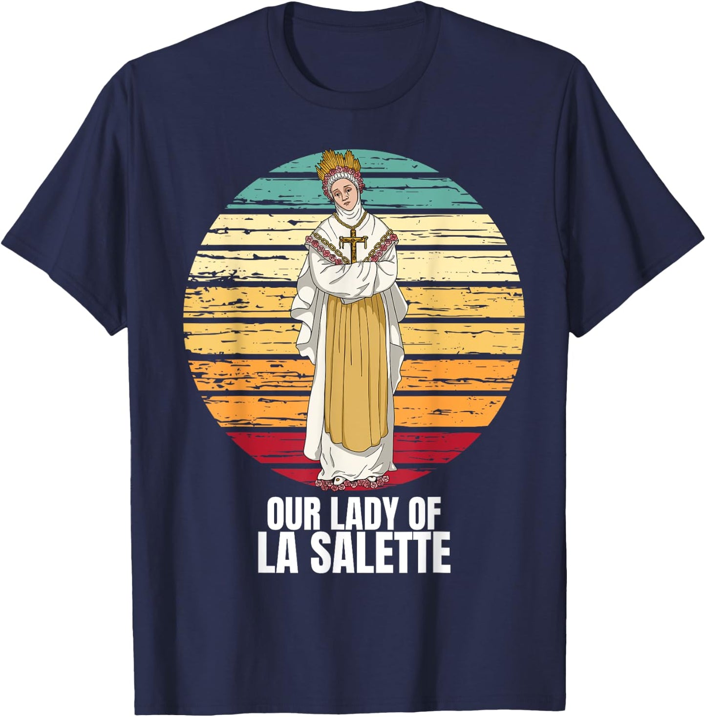 Our Lady Of La Salette Marian Catholic T-Shirt - T-Shirt | Navy