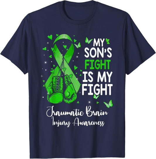 My Son’s Fight Is My fightt Traumatic Brain Injury Awareness T-Shirt - T-Shirt | Navy
