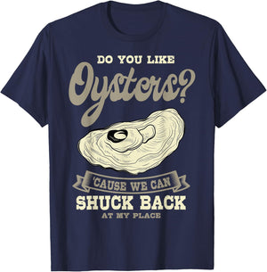 Oyster Shelfish Seafood Bivalve Mollusks Shuck At My Place T-Shirt - T-Shirt | Navy