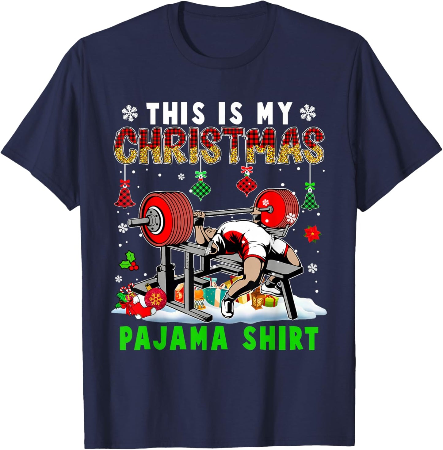 This Is My Christmas Pajama Shirt Santa Powerlifting Gym T-Shirt - T-Shirt | Navy