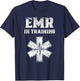 Emergency Medical Responder In Training Emr Emt Ambulance T-Shirt - T-Shirt | Navy