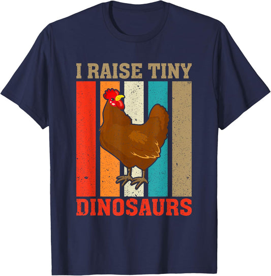 I Raise Tiny Dinosaurs Vintage Funny Chicken Lover Farmer T-Shirt - T-Shirt | Navy