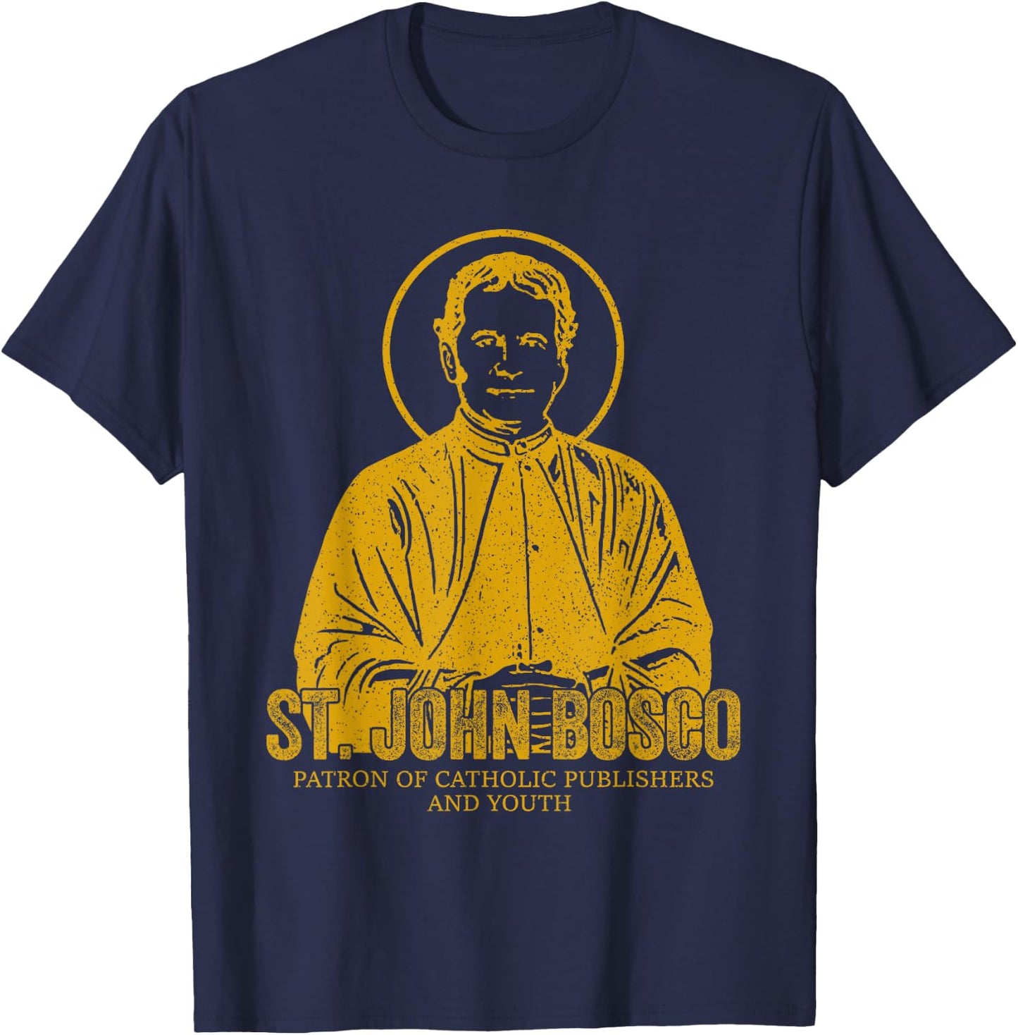 Catholicism Gold St. John Bosco Catholic Christian Saint T-Shirt - T-Shirt | Navy