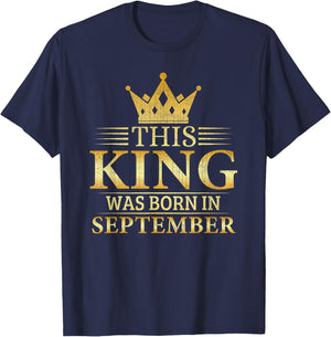 This King Was Born In September Boys Birthday Celebration T-Shirt - T-Shirt | Navy