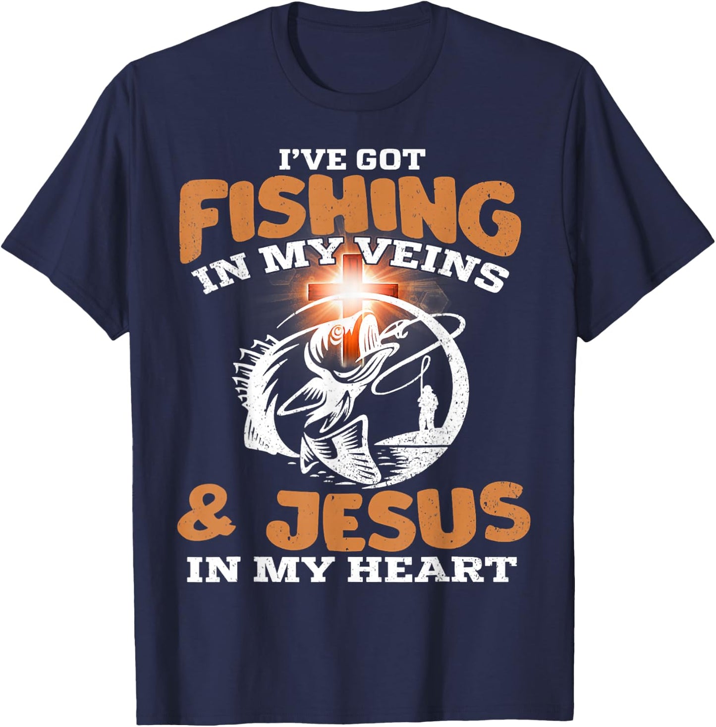 I've Got Fishing in My Veins and Jesus in My Heart Fisherman T-Shirt - T-Shirt | Navy