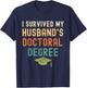 I Survived My husband's doctoral Degree graduation vintage T-Shirt - T-Shirt | Navy
