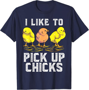 Funny Chicken Farmer I Like to Pick Up Chicks Chickens T-Shirt - T-Shirt | Navy