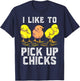 Funny Chicken Farmer I Like to Pick Up Chicks Chickens T-Shirt - T-Shirt | Navy