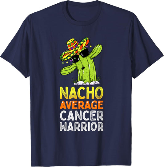 Cancer Fighting Support Funny Cancer Fighter Warrior T-Shirt - T-Shirt | Navy