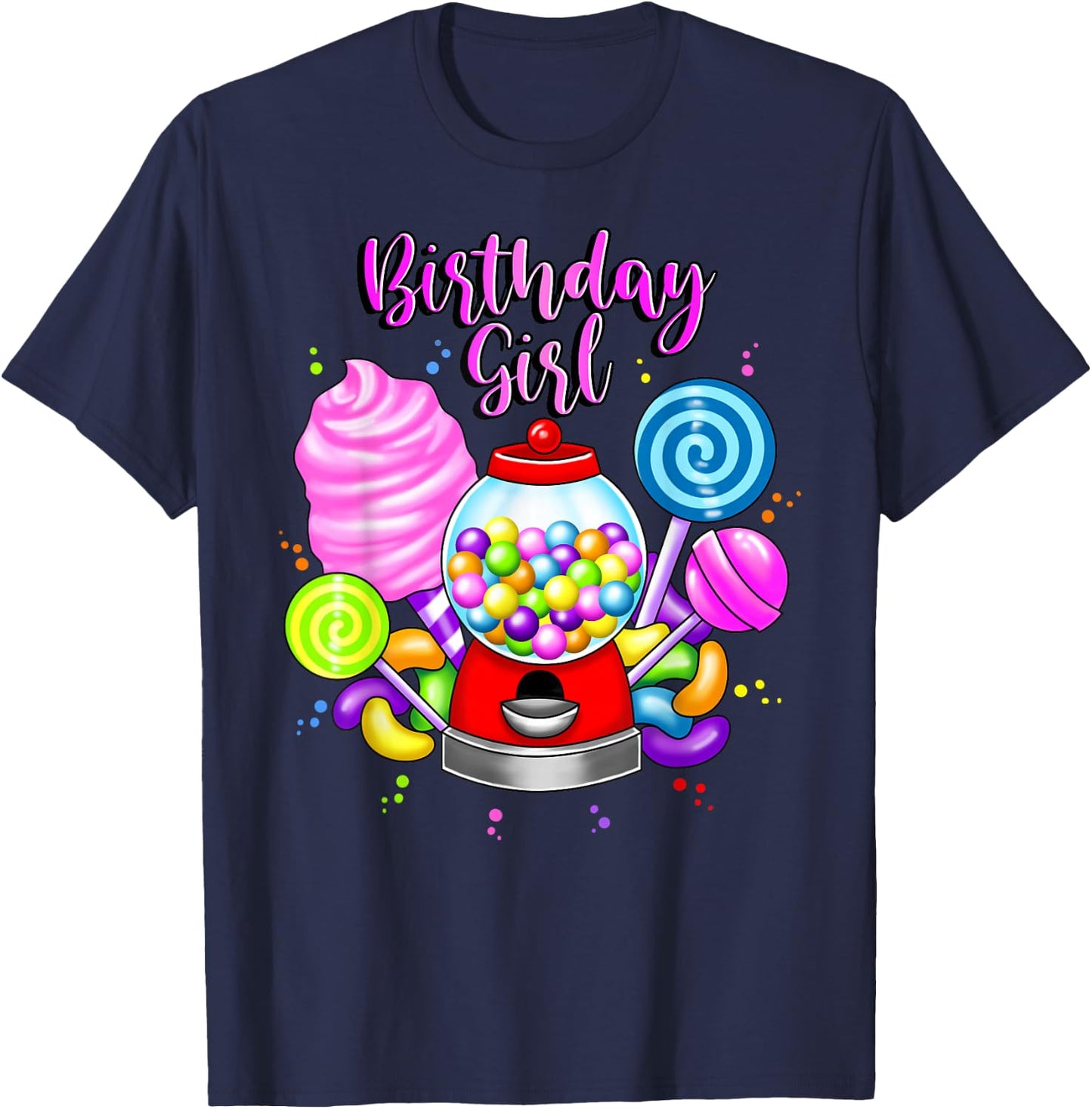 Candy Machine Birthday Girl Sweet Candyland Matching Family T-Shirt - T-Shirt | Navy