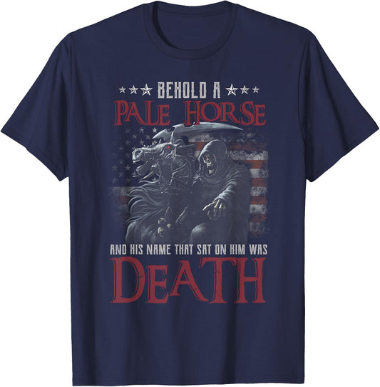 Behold A Pale Horse And His Name That Sat On Him Was Death T-Shirt - T-Shirt | Navy