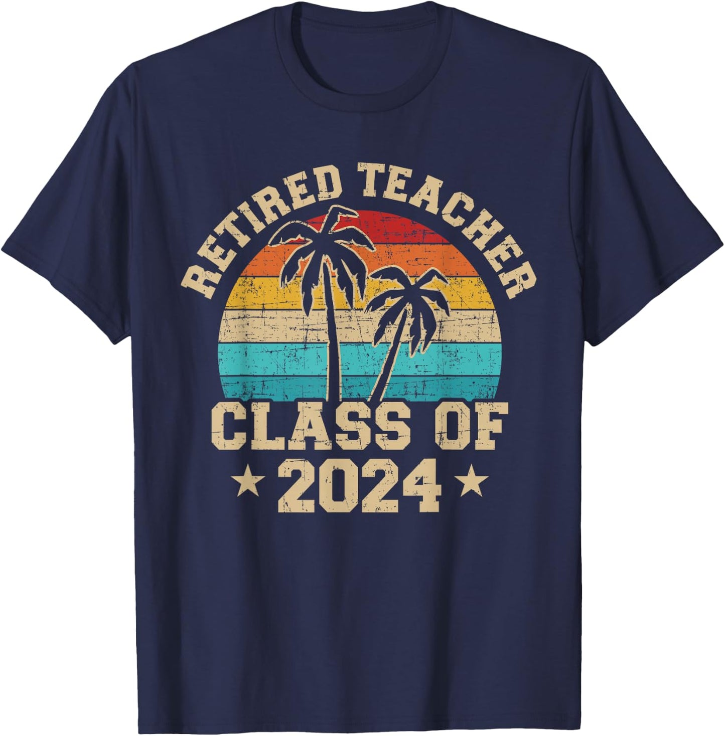 Retired teacher class of 2024 vintage school retirement T-Shirt - T-Shirt | Navy