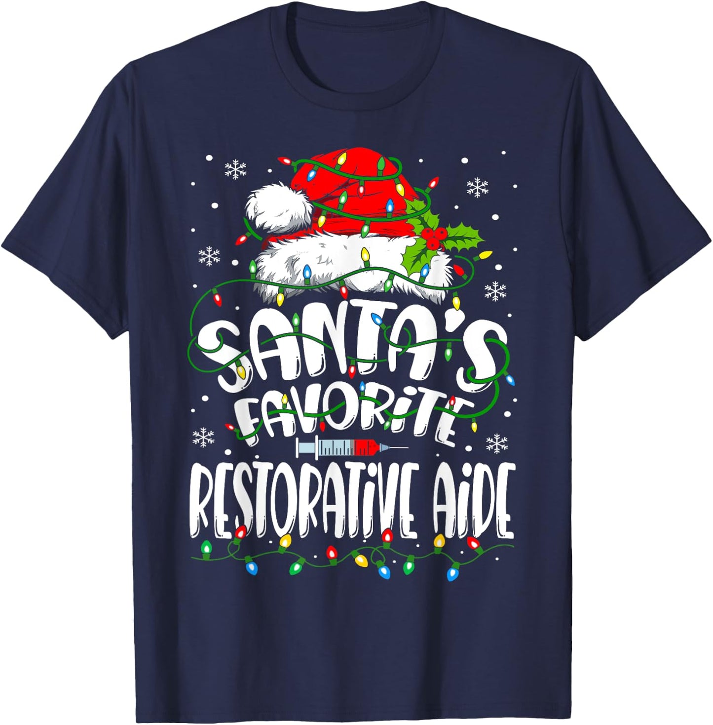 Santa Favorite Restorative Aide Christmas RN Nurse T-Shirt - T-Shirt | Navy