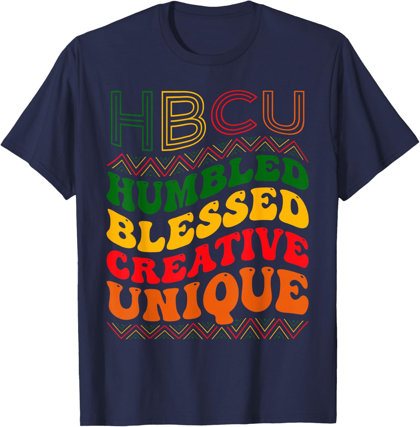 Retro Groovy Hbcu Humbled Blessed Creative Unique T-Shirt - T-Shirt | Navy