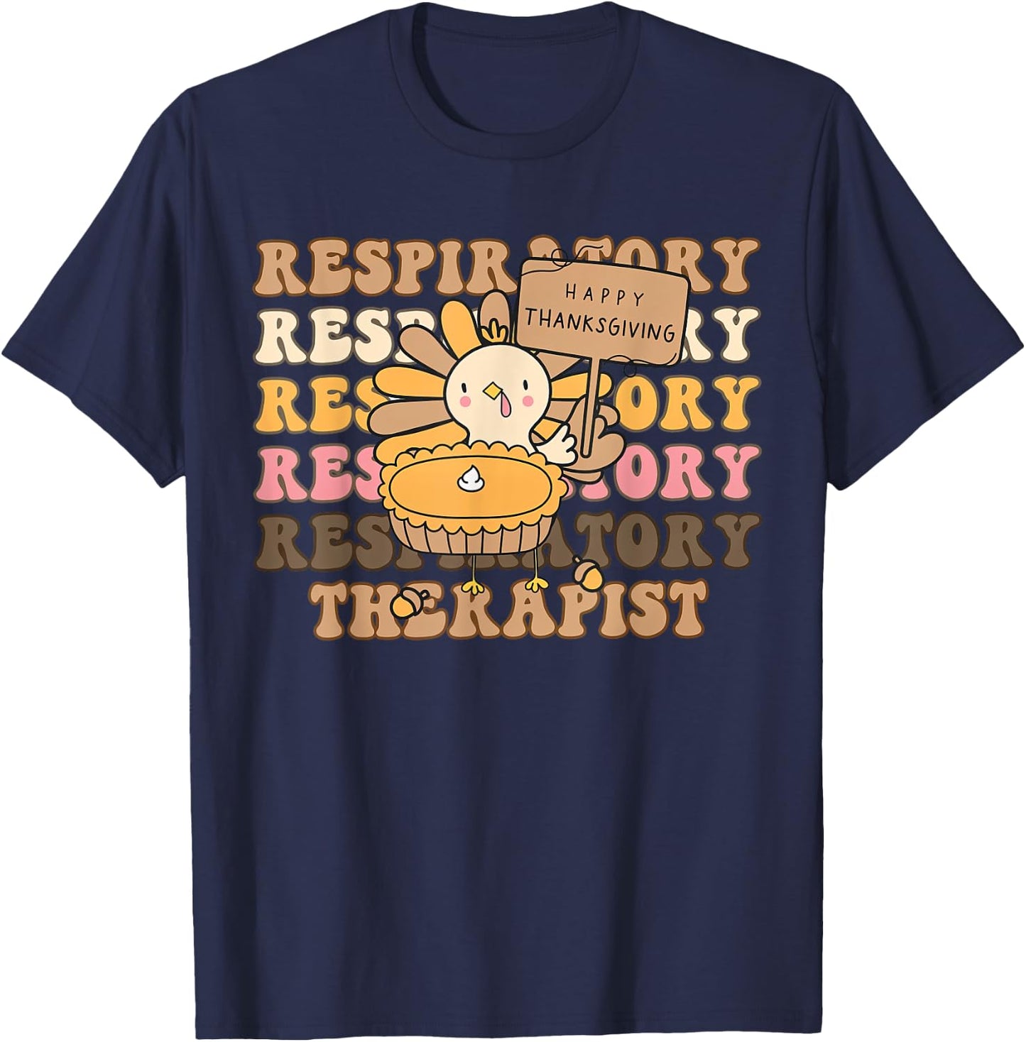 Retro Respiratory Therapist Turkey Fall Thanksgiving RT T-Shirt - T-Shirt | Navy