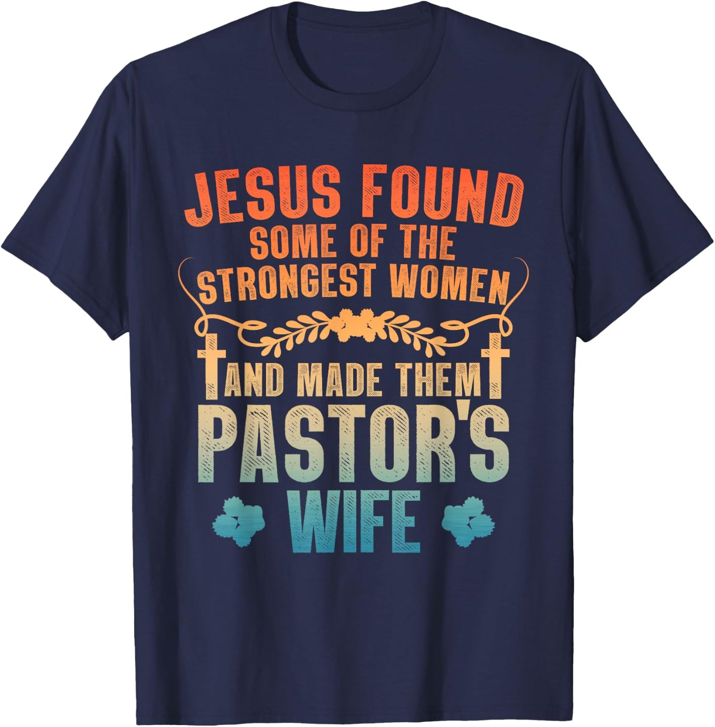 Cool Pastor Wife Art Women Girl Pastor Appreciation Preacher T-Shirt - T-Shirt | Navy