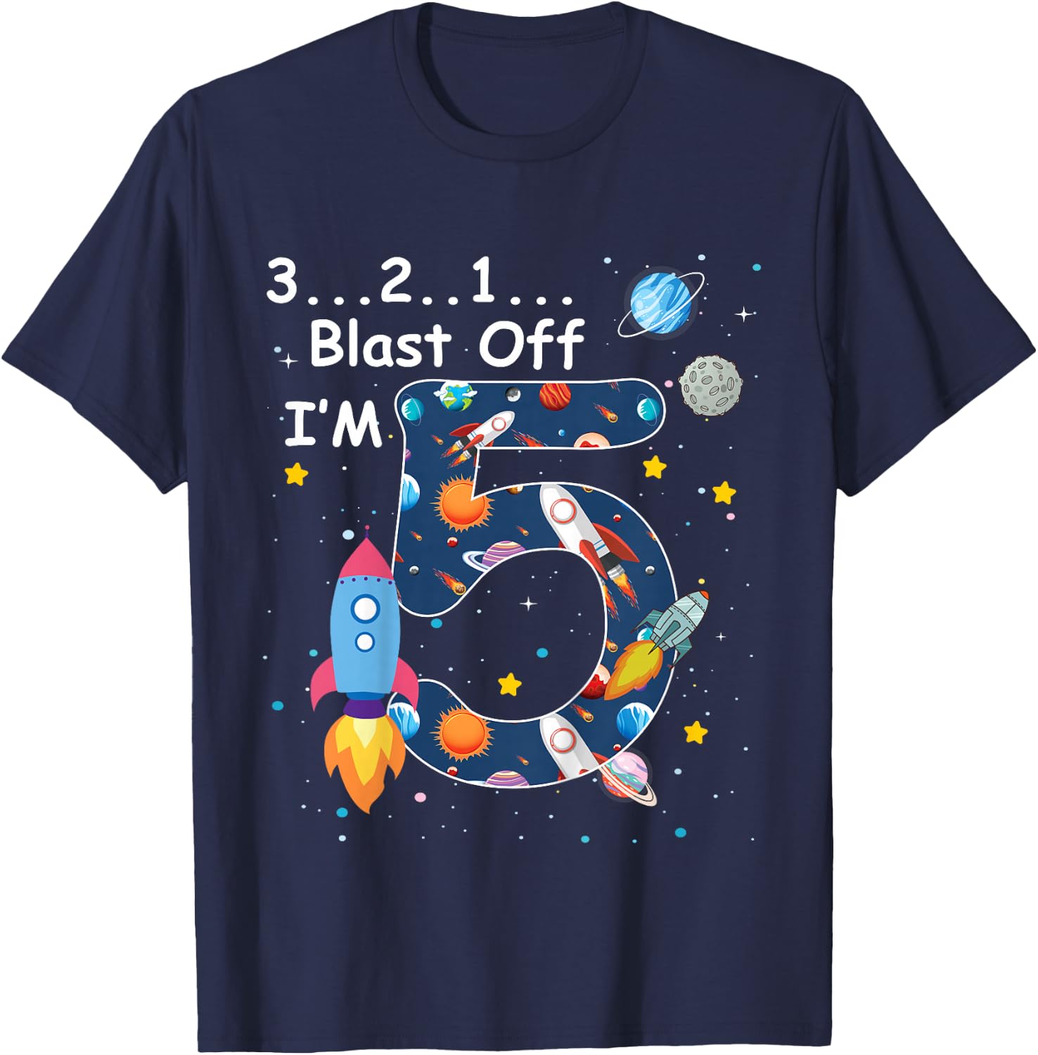 Kids Outer Space Blast Off 5 Year Old 5th Birthday Boys Girls T-Shirt - T-Shirt | Navy