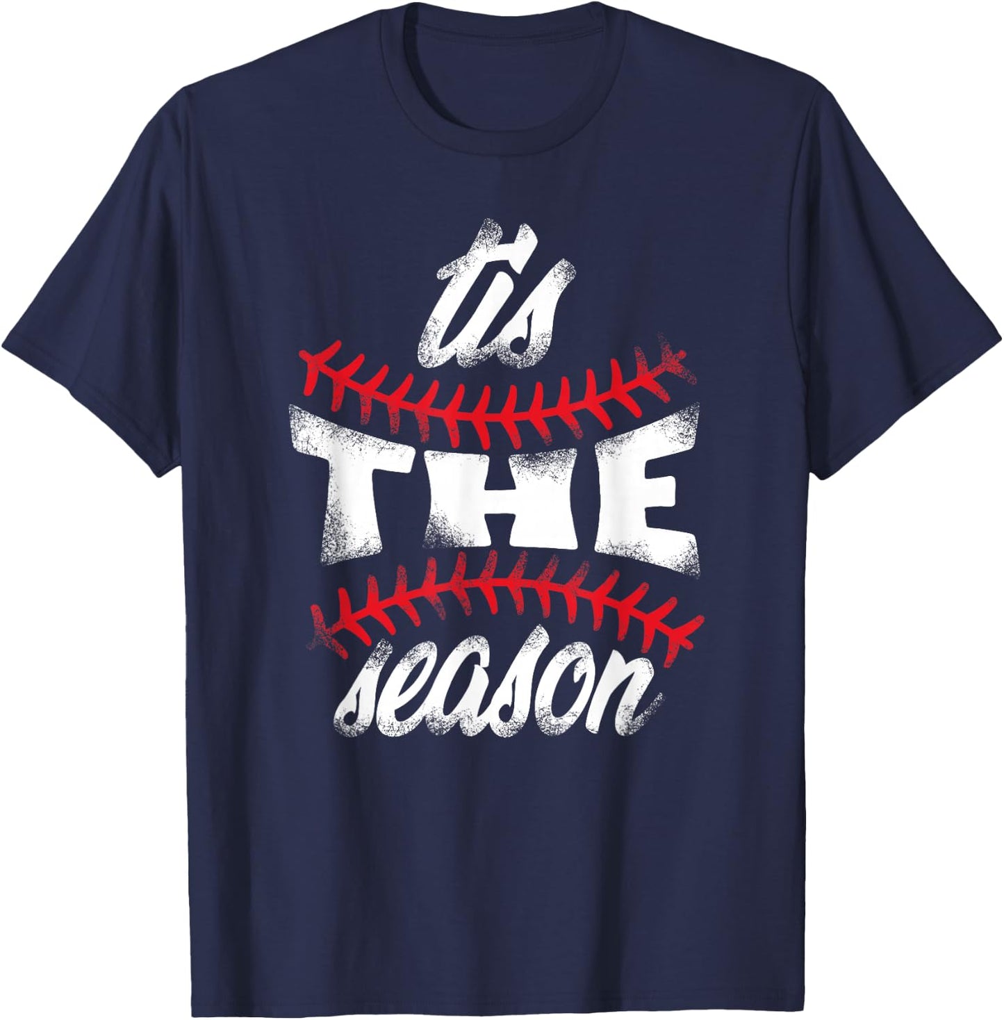 Baseball Fans "tis the season" Baseball Lovers Favorite Game T-Shirt - T-Shirt | Navy
