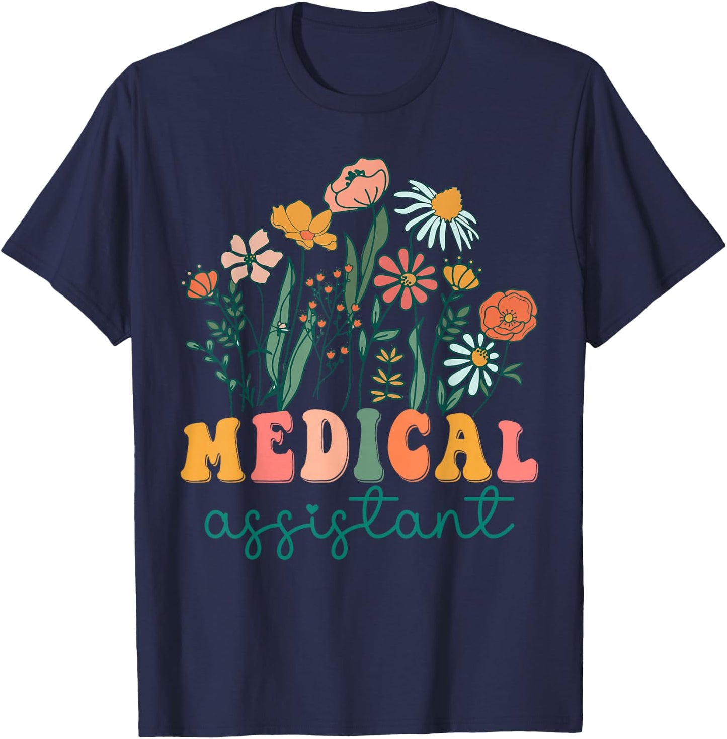 Groovy Wildflower Medical Assistant T-Shirt - T-Shirt | Navy