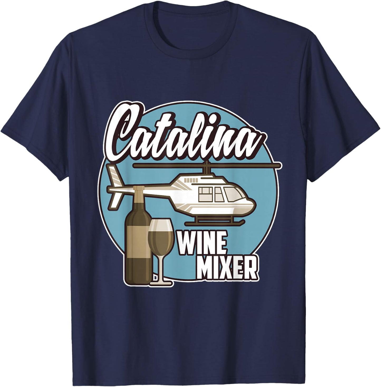 Catalina Wine Mixer - Great Wine and Music T-Shirt - T-Shirt | Navy