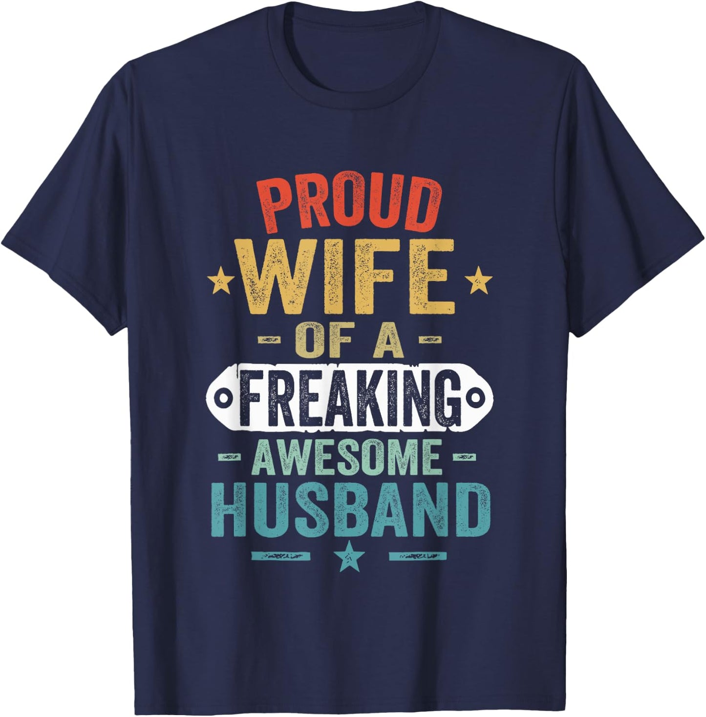 Vintage Proud Wife Of A Freaking Awesome Husband T-Shirt - T-Shirt | Navy