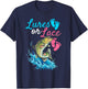 Lures or Lace Quote for Fishing lovers T-Shirt - T-Shirt | Navy