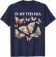 In My Titi Era aunt funny butterfly auntie matching family T-Shirt - T-Shirt | Navy
