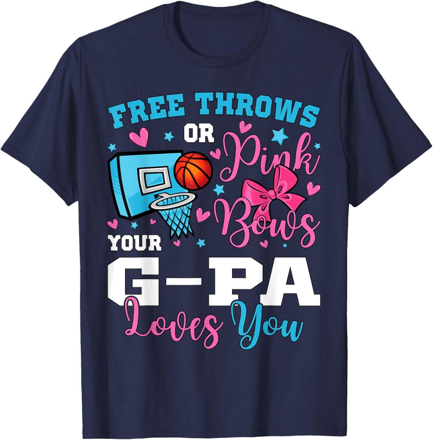 Free Throws or Pink Bows G-pa Loves You Gender Reveal T-Shirt - T-Shirt | Navy