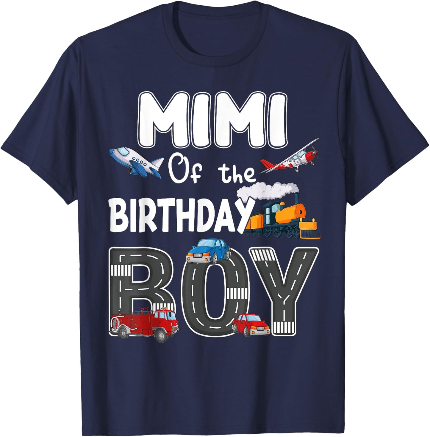 Mimi Of The Birthday Boy Trains Cars Fire Trucks Airplane T-Shirt - T-Shirt | Navy